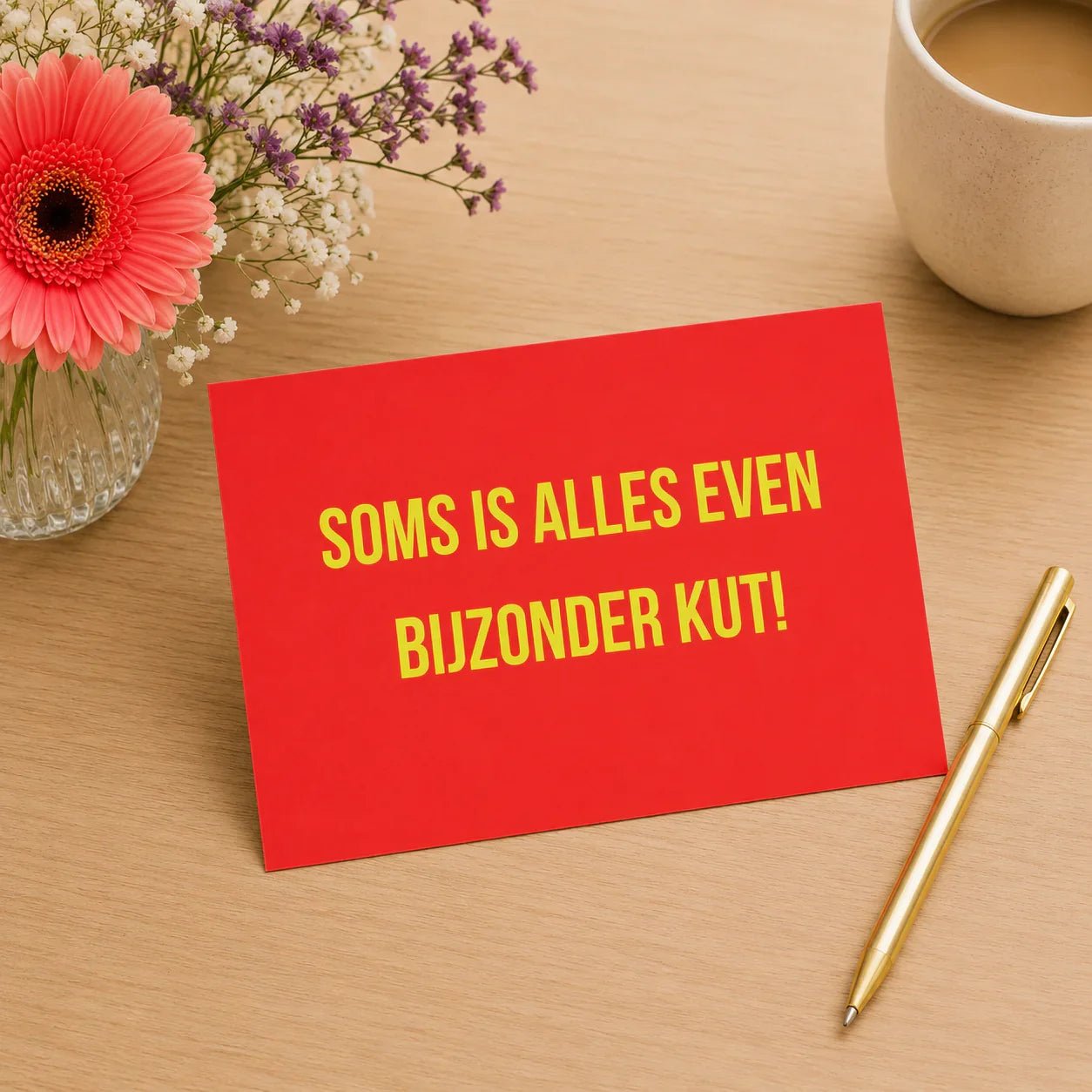 Bijzondere ansichtkaart met tekst soms is alles even bijzonder kut humor kaart met eerlijke boodschap